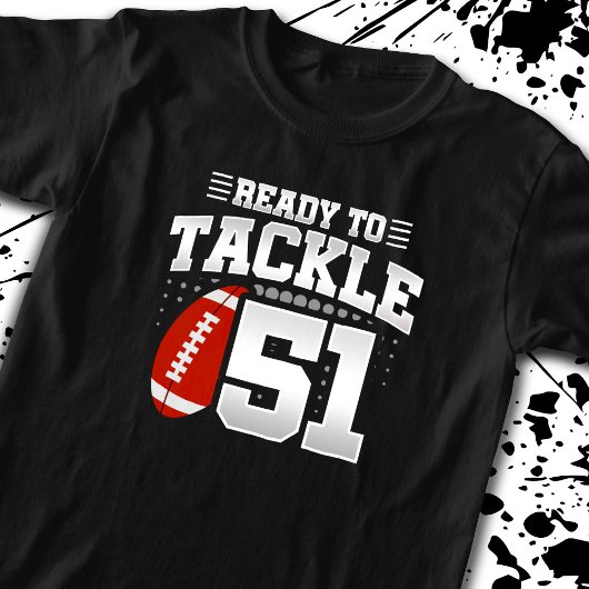 タックル準備完了 51 - キッズ フットボール選手 誕生日 Tシャツ