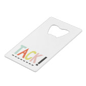 タック！カラーズクレジットカードボトルオープナー クレジットカード栓抜き (正面アングル)