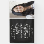 タッセルは厄介な卒業写真の価値があった 横断幕 (縦)