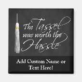 タッセルは面倒なことをする価値があった マグネット (正面)