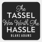 タッセルは面倒な卒業の価値があった スクエアシール (正面)