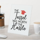 タッセルは面倒な卒業パーティーの価値があった 台座サイン (インサイチュ)