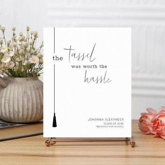 タッセルは面倒な卒業ポスターの価値があった ポスター