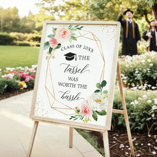 タッセルは面倒な卒業式の看板の価値があった ポスター