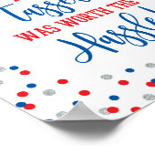 タッセルは面倒な卒業式の看板の価値があった ポスター (角)