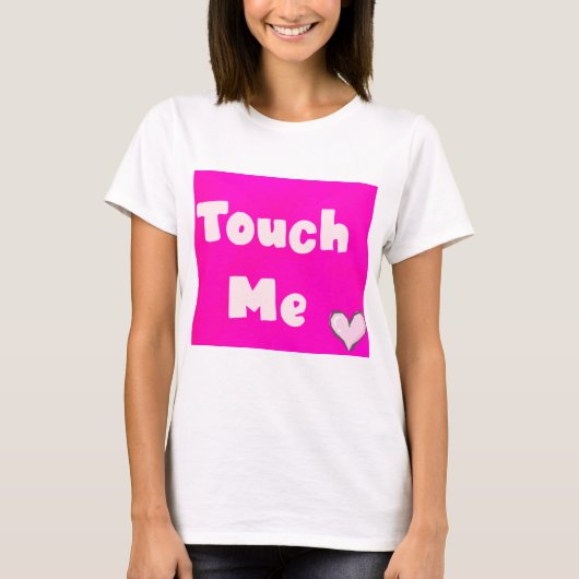 タッチ・ミー Tシャツ (正面)