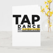 タップが私の超大国を踊る カード (黄色い花)