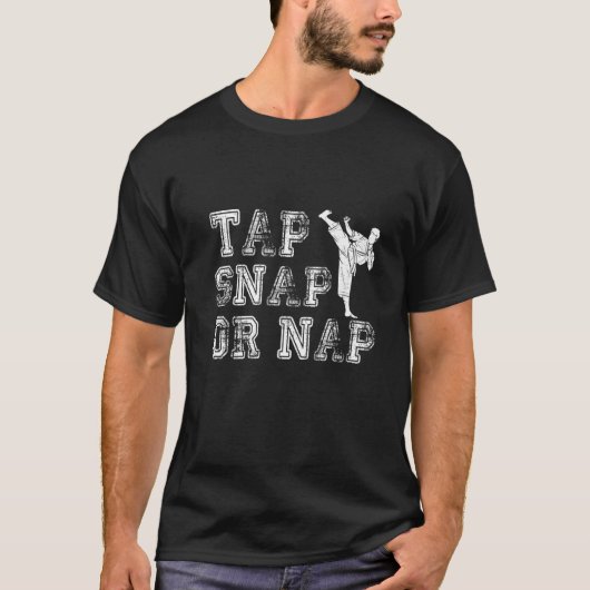 タップスナップまたは昼寝Bjjブラジル柔術 Tシャツ (正面)