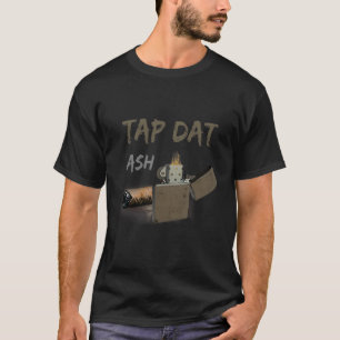 タップダットアッシュシガー喫煙シガレットスモカーライター Tシャツ