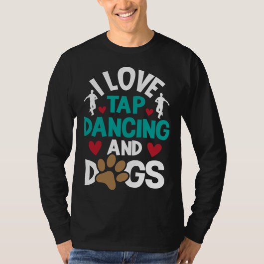 タップダンスと犬が大好き ダンスコンテスト チョ Tシャツ (正面)