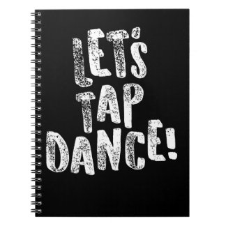 タップダンスはタップダンスの白いギフトライトを可能にします ノートブック