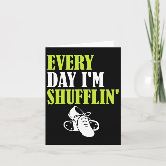 タップダンス – 毎日I'm Shufflin カード (正面)