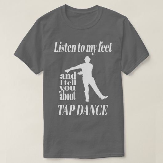 タップダン聞スにマイ足タップダンス Tシャツ (デザイン正面)