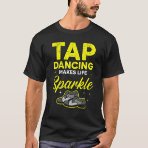 タップ踊りは、生活をスパークルタップダンサーのダンス李 Tシャツ