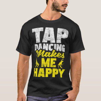 タップ踊り私は幸せなタップダンサータップダンス Tシャツ