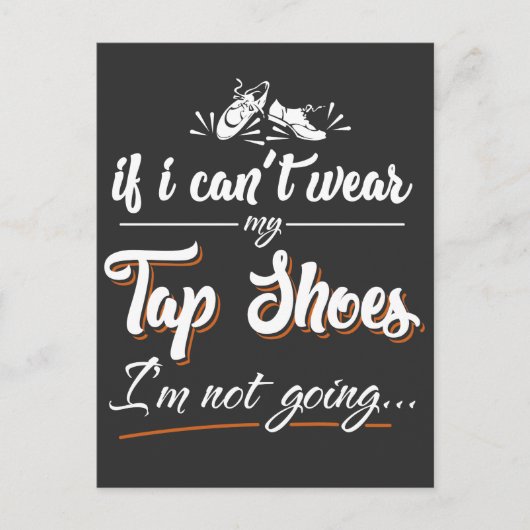 タップ踊り – ダンサーのためのギフト、タップシューズ ポストカード (正面)