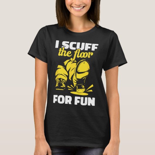 タップ踊りIおもしろいダンサーTの床をスカッフタップ Tシャツ (正面)