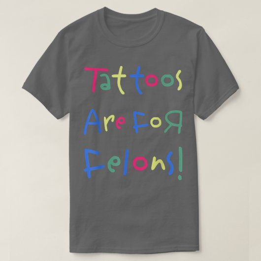 タトおもしろいーはフェロンの為だ Tシャツ (デザイン正面)