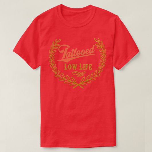 タトゥー入りの低寿命1 Tシャツ (デザイン正面)