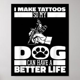 タトゥー師ドッグタトゥー – Tattoo Artist ポスター