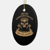 タトゥー愛好家のための決して過小評価していない セラミックオーナメント (左)