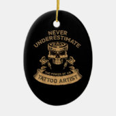 タトゥー愛好家のための決して過小評価していない セラミックオーナメント (正面)