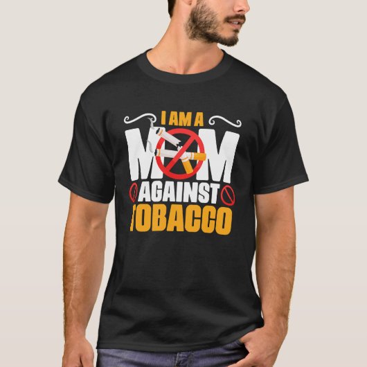タバコに反対するママアンチアンチ喫煙 Tシャツ (正面)