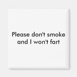 タバコを吸わないで私はマグネットを吸わない マグネット