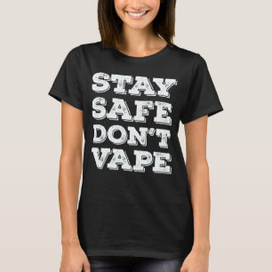 タバコを蒸さない安全な滞在 Tシャツ