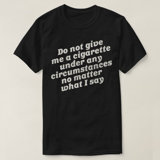 タバコ与えを吸うな Tシャツ (デザイン正面)