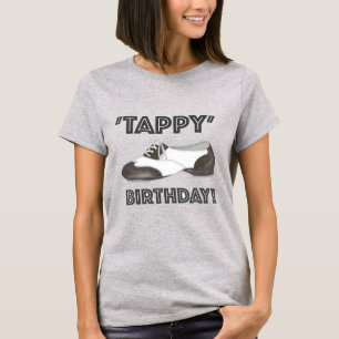 タピーハッピーバースデーデイタップダンスタップダンスシューズ Tシャツ