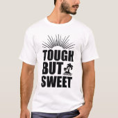 タフだが甘い Tシャツ (正面)