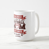 タフで十分熱狂する：サッカーの母の生活 コーヒーマグカップ (正面右)