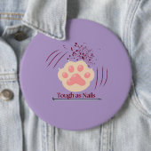 タフな爪、 ネイル- Cat Paw-Scratches-Large Button 缶バッジ (インサイチュ)