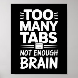 タブが多すぎて脳が足りない ポスター