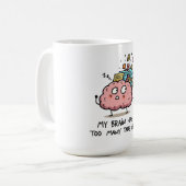 タブが多すぎる – 面白い脳Tシャツ コーヒーマグカップ (正面左)