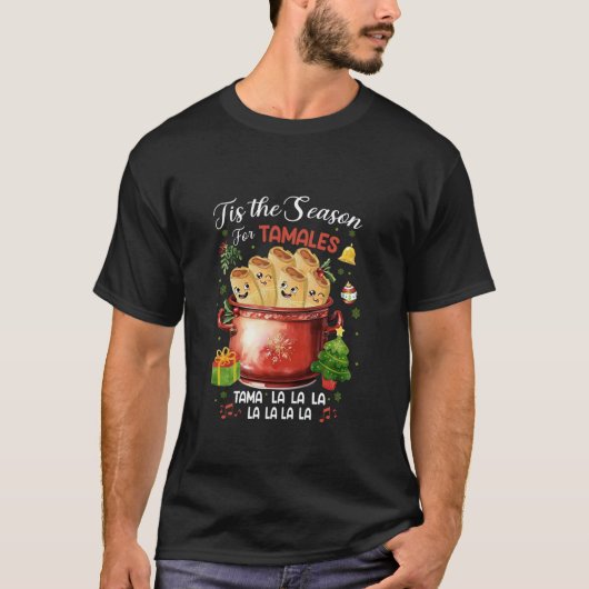タマレスのクリスマスメキシコ料理の季節 Tシャツ (正面)