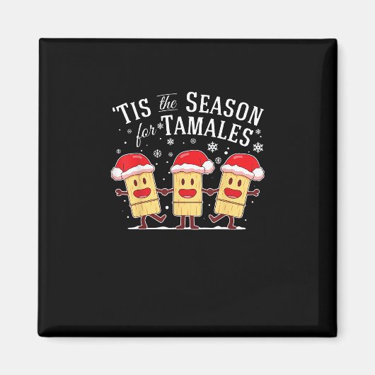 タマレスの季節のクリスマスメキシコ料理 マグネット (正面)