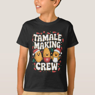 タマーレ制作クルーTamaleシーズンおもしろいメキシコChr Tシャツ