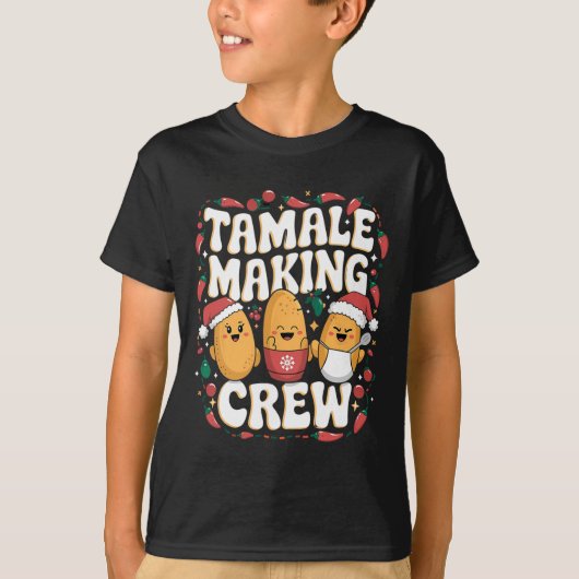 タマーレ制作クルーTamaleシーズンおもしろいメキシコChr Tシャツ (正面)