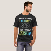 タロット占いが必要 Tシャツ (正面フル)