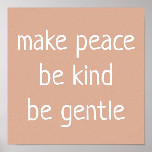 タンのポスター「平和と親切と優しくせよ」 ポスター (正面)