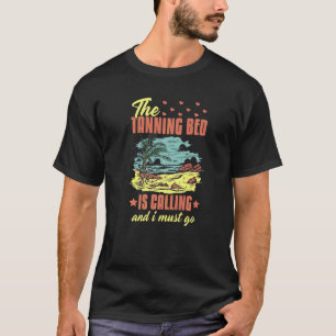 タンニングベッドタンスプレーサロン引用文インドアサンバス Tシャツ