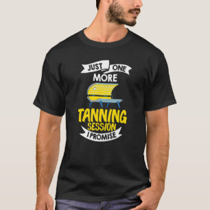 タンニングベッドタンスプレーサロン引用文インドアサンバス Tシャツ