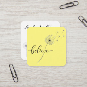 タンポポの種とともに Believe の文字 スクエア名刺