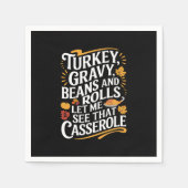 ターキーのソース、豆、ロール、見せて、キャセロール スタンダードカクテルナプキン (正面)