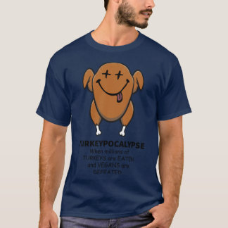 ターキーポカリス ベジタリアンが感謝祭で負けた Tシャツ