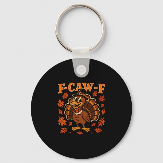 ターキー・ハッピー・感謝祭・面白い・七面鳥・F・Caw・F キーホルダー (正面)