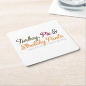 ターキー、パイ&ストレッチパンツ スクエアペーパーコースター (アングル)