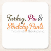 ターキー、パイ&ストレッチパンツ スクエアペーパーコースター (正面)